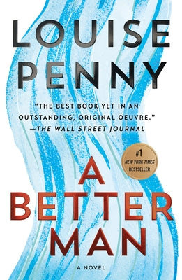 A Better Man: A Chief Inspector Gamache Novel by Louise Penny book cover