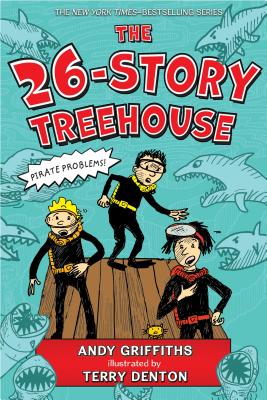 The 26-Story Treehouse: Pirate Problems! by Griffiths, Andy book cover
