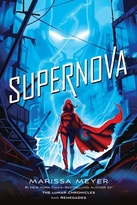 Supernova by Marissa Meyer book cover