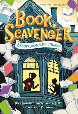 Book Scavenger by Chambliss Bertman, Jennifer book cover