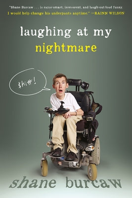 Laughing at My Nightmare by Shane Burcaw book cover