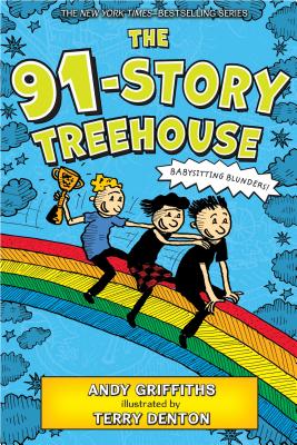 The 91-Story Treehouse: Babysitting Blunders! by Andy Griffiths book cover