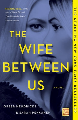 The Wife Between Us by Greer Hendricks book cover