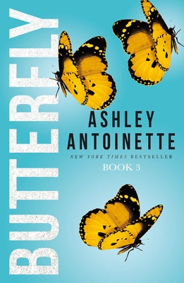 Butterfly 3 by Ashley Antoinette book cover