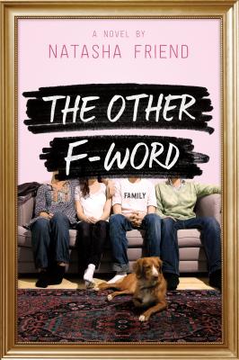 The Other F-Word by Natasha Friend book cover