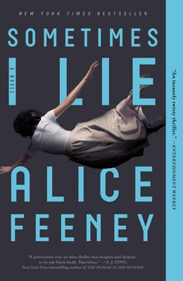 Book cover of Sometimes I Lie by Feeney, Alice