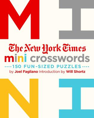Book cover of The New York Times Mini Crosswords, Volume 1: 150 Easy Fun-Sized Puzzles by New York Times