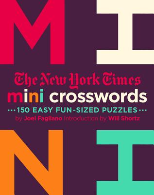 The New York Times Mini Crosswords, Volume 2: 150 Easy Fun-Sized Puzzles by New York Times book cover