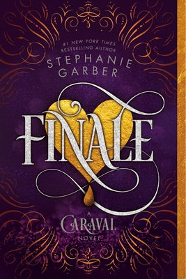 Book cover of Finale: A Caraval Novel by Garber, Stephanie