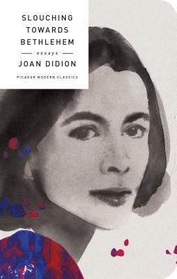 Slouching Towards Bethlehem: Essays by Joan Didion book cover