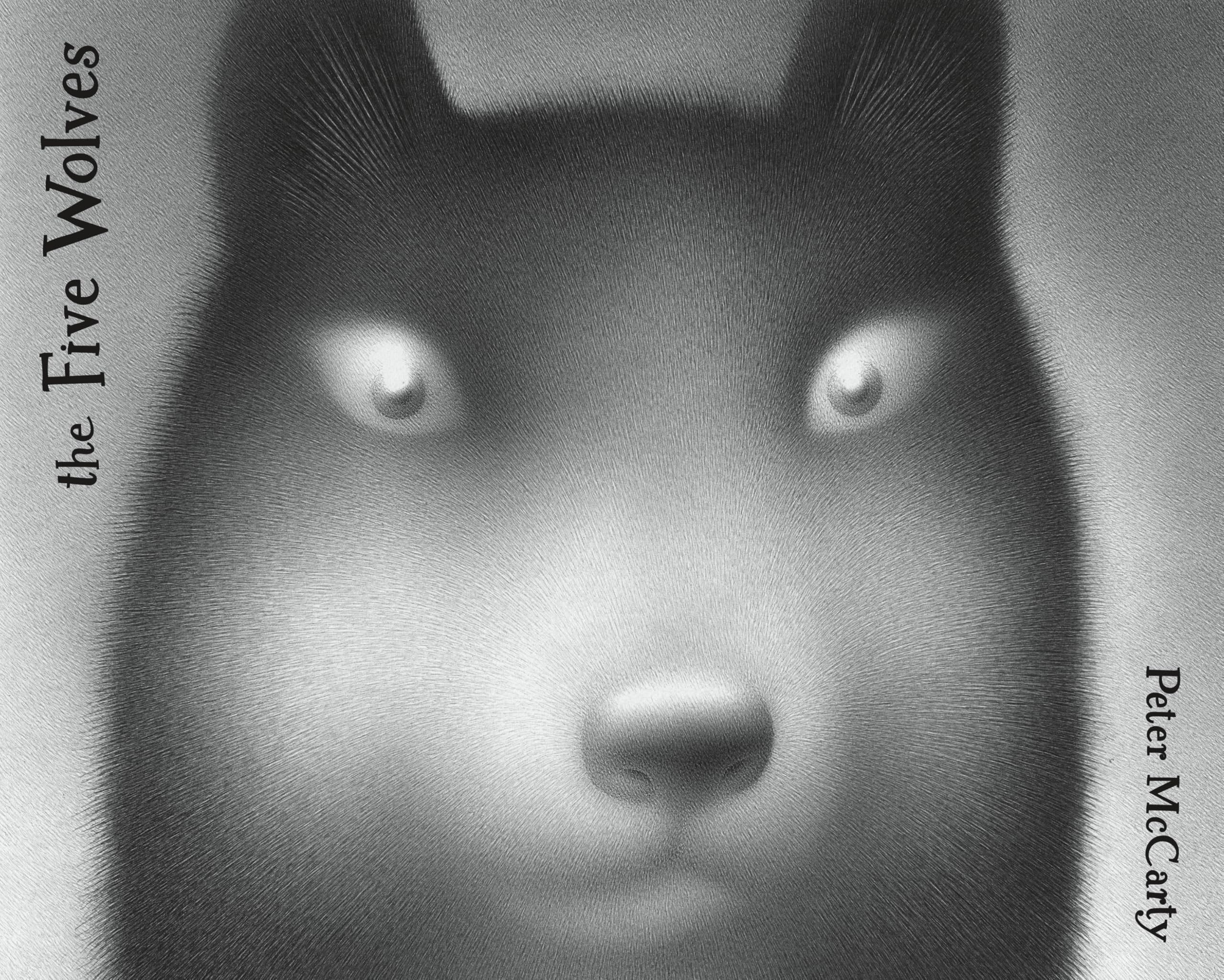 Book cover of The Five Wolves: A Graphic Novel by McCarty, Peter