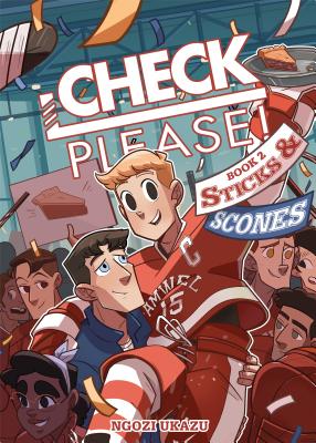 Check, Please! Book 2: Sticks & Scones by Ngozi Ukazu book cover