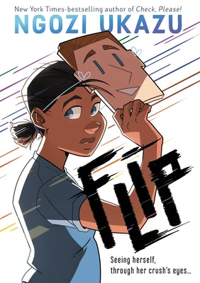 Book cover of Flip: A Graphic Novel by Ukazu, Ngozi
