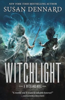 Witchlight: A Witchlands Novel by Susan Dennard book cover