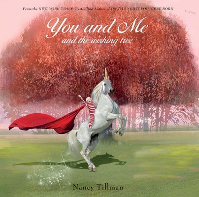 You and Me and the Wishing Tree by Nancy Tillman book cover