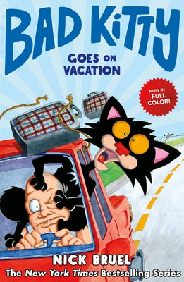 Book cover of Bad Kitty Goes on Vacation (Graphic Novel) by Bruel, Nick