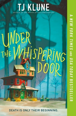 Book cover of Under the Whispering Door by Klune, Tj