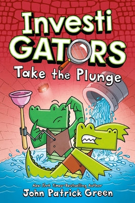 Book cover of Investigators: Take the Plunge by Green, John Patrick