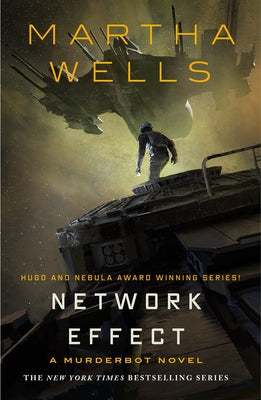 Book cover of Network Effect: A Murderbot Novel by Wells, Martha