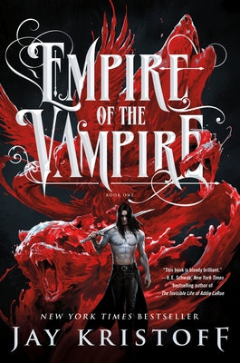 Empire of the Vampire: Book One by Jay Kristoff book cover