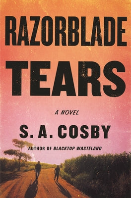 Book cover of Razorblade Tears by Cosby, S. a.
