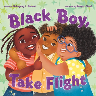 Black Boy, Take Flight by Browne, Mahogany L. book cover