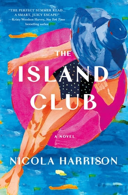 Book cover of The Island Club by Harrison, Nicola