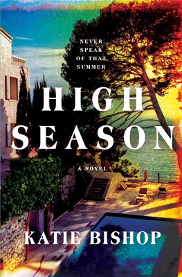 Book cover of High Season by Bishop, Katie