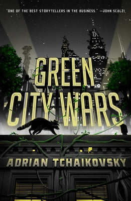Green City Wars by Tchaikovsky, Adrian book cover