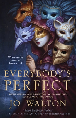Everybody's Perfect by Walton, Jo book cover