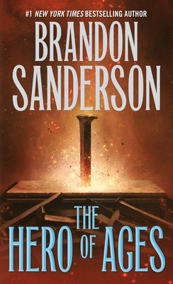 Book cover of The Hero of Ages: Book Three of Mistborn by Sanderson, Brandon