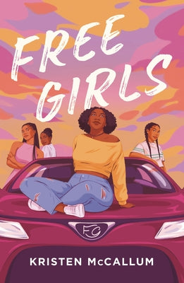 Free Girls by McCallum, Kristen book cover