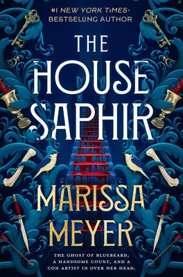 Book cover of The House Saphir by Meyer, Marissa