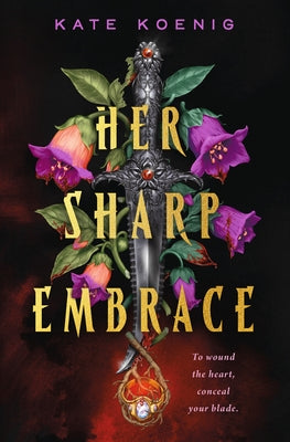 Her Sharp Embrace by Koenig, Kate book cover