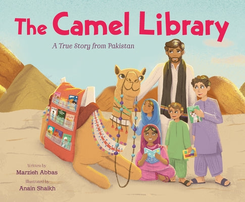 Book cover of The Camel Library: A True Story from Pakistan by Abbas, Marzieh