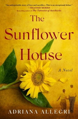 The Sunflower House by Adriana Allegri book cover