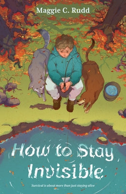 How to Stay Invisible by Maggie C. Rudd book cover