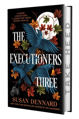 Book cover of The Executioners Three by Dennard, Susan
