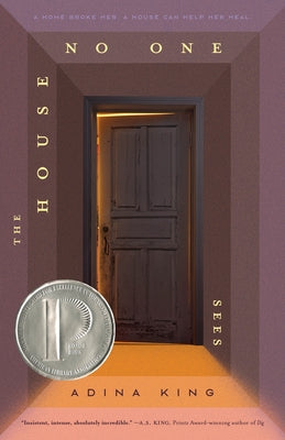 Book cover of The House No One Sees by King, Adina