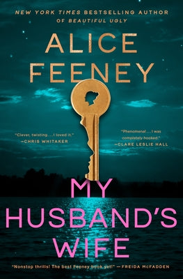 Book cover of My Husband's Wife by Feeney, Alice