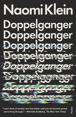 Book cover of Doppelganger: A Trip Into the Mirror World by Klein, Naomi
