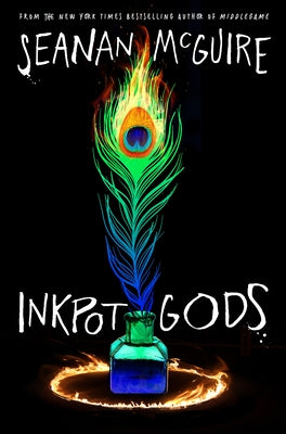 Inkpot Gods by McGuire, Seanan book cover