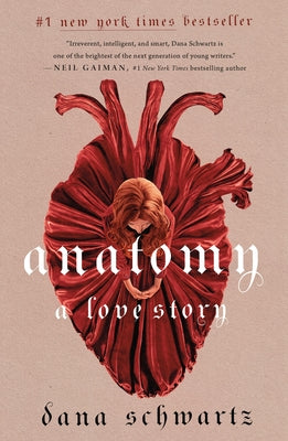 Anatomy: A Love Story by Dana Schwartz book cover
