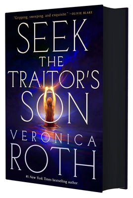 Book cover of Seek the Traitor's Son by Roth, Veronica