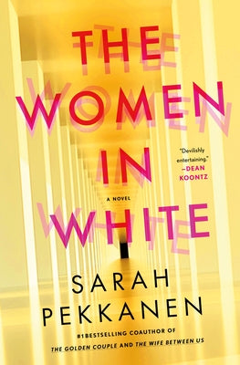 The Women in White by Pekkanen, Sarah book cover