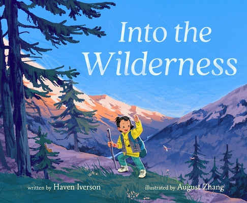 Book cover of Into the Wilderness by Iverson, Haven