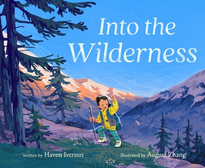 Book cover of Into the Wilderness by Iverson, Haven