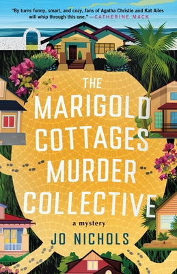 Book cover of The Marigold Cottages Murder Collective by Nichols, Jo