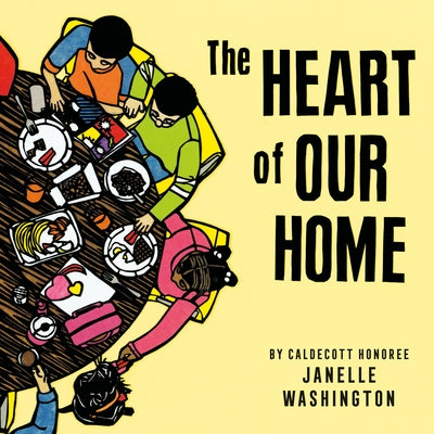 Book cover of The Heart of Our Home by Washington, Janelle