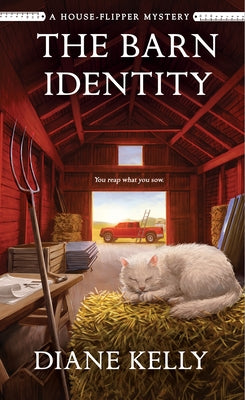 Book cover of The Barn Identity: A House-Flipper Mystery by Kelly, Diane